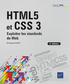 html5 et css 3 exploiter les standards du web 5e édition