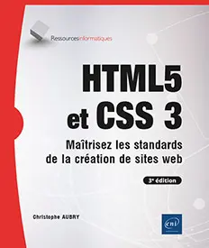 html5 et css 3 maitrisez les standards de la creation de sites web 3e edition